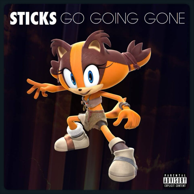 Sticks' GO GOING GONE (Deluxe) [Explicit]