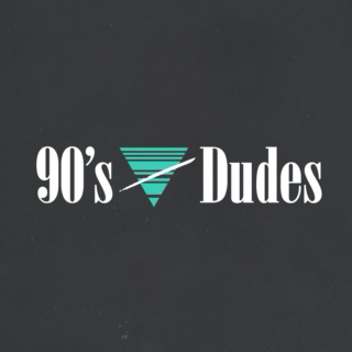 90's Dudes
