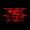 Fuck 2016: The Soundtrack to a Year-Long Nightmare