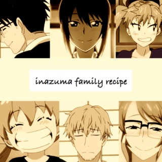 ~inazuma family recipe~