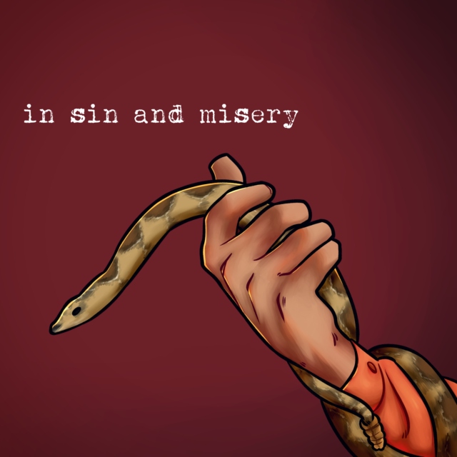 SIDE II: in sin and misery