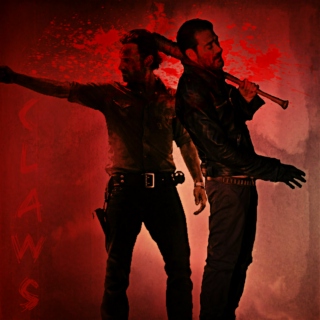 Negan & Rick || C L A W S