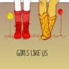 GIRLS LIKE US