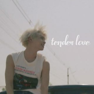 tender love
