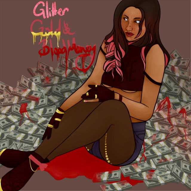 Glitter, Gold & Blood Money