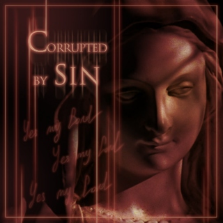 Corrupted by Sin
