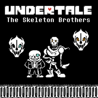 UNDERTALE: The Skeleton Brothers