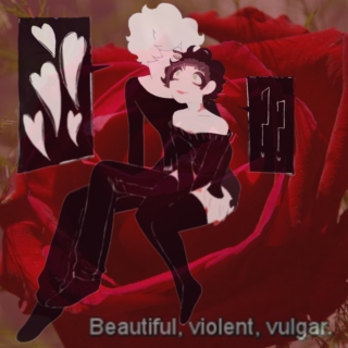 Beautiful, Violent, Vulgar