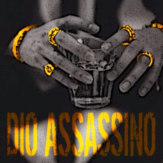 ;; DIO ASSASSINO