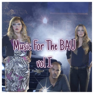 Music of the BAU Vol. I