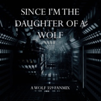 since I'm the daughter of a wolf