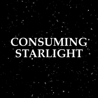 Consuming Starlight
