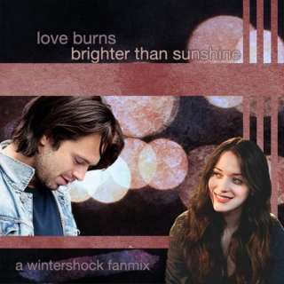 love burns (brighter than sunshine)