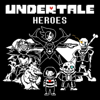 UNDERTALE: Heroes