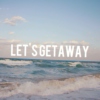Let's Getaway