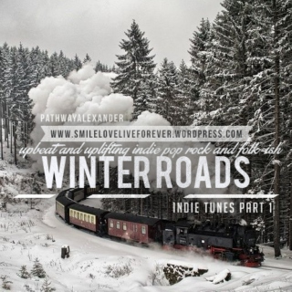 upbeat and uplifting indie pop rock and folk-ish mix, winter roads