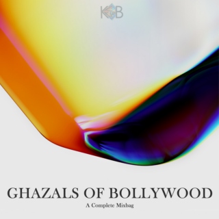 Ghazals Of Bollywood - A Complete MixBag