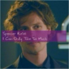 Spencer Reid / I Can Only Take So Much