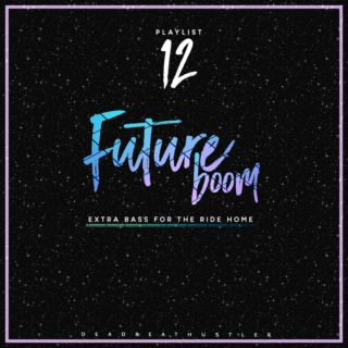 #12: Future Boom