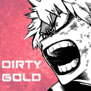 Dirty Gold