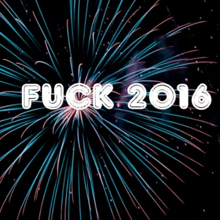 FUCK 2016