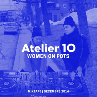 Mixtape Décembre 2016 | Women On Pots