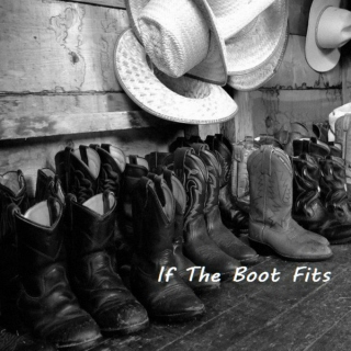If The Boot Fits