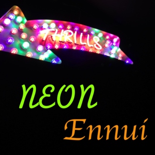 Neon Ennui