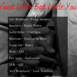 Good Little Bad Little You: Chapter 1
