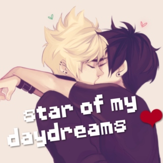 star of my daydreams  ❤