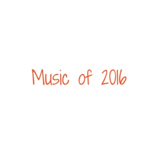 Music of 2016
