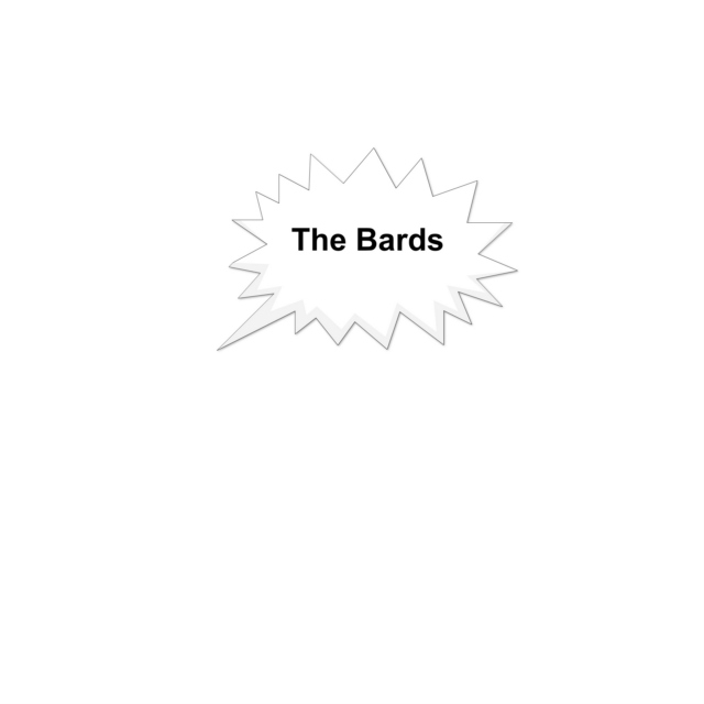 It's Hard To Be The Bards 