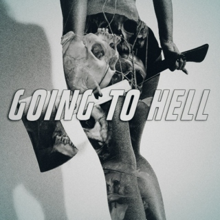 DEATH || going to hell