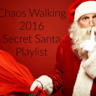 Chaos Walking Secret Santa 2k16