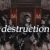 ☠ destruction ☠