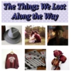 The Things We Lost Along The Way