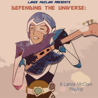 Lance's Defending the Universe Playlist