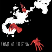 Come At The King
