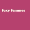 foxy femmes