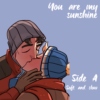 You Are My Sunshine || Side A