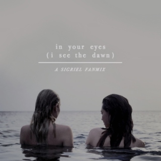 in your eyes (i see the dawn)