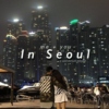 me + you // In Seoul