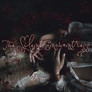 The Silent Enchantress
