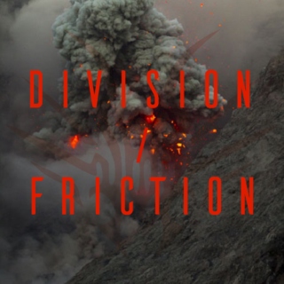 DIVISION/FRICTION