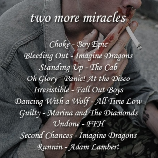 two more miracles