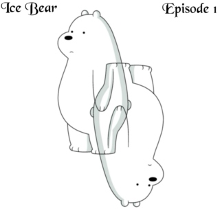 Ice Bear - Episode 1