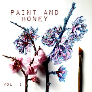 Paint and Honey - Vol. I