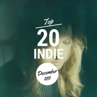 Top 20 Indie Originals [December 2016]