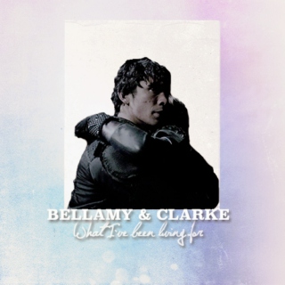 what i've been living for || Bellamy&Clarke 313 Fanmix