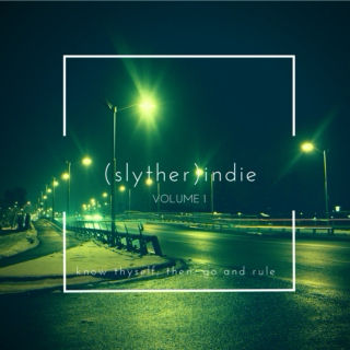 (slyther)indie volume I